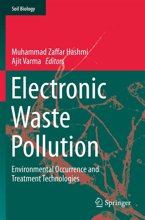 Electronic Waste Pollution: Environmental Occurrence and Treatment ...