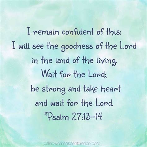 Psalm 27:13-14 | Psalm 27 13, Psalms, Scripture quotes