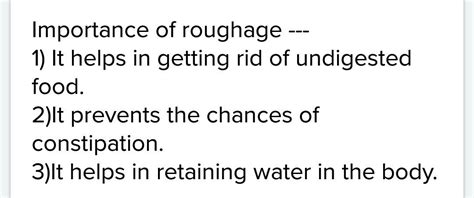 why is roughage important for the body write at least three points ...