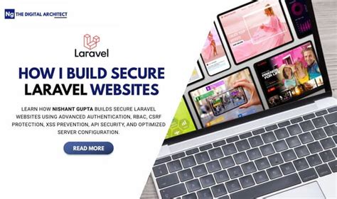 How I Build Secure Laravel Websites | Nishant Gupta