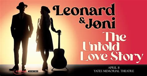 The Untold Love Story of Leonard Cohen & Joni Mitchell, Yates Memorial ...