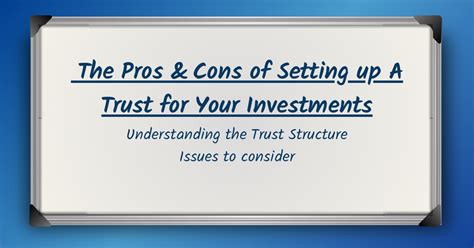IME - The Pros & Cons of Setting up A Trust for Your Investments