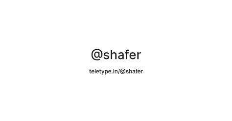 @shafer — Teletype