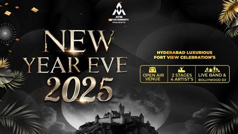 NEW YEAR EVE 2025 - HYD LUXURY FORT VIEW EVENT, Chiraan Fort, Hyderabad ...