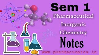 Pharmaceutical Inorganic Chemistry | B pharmacy Semester 1 free notes
