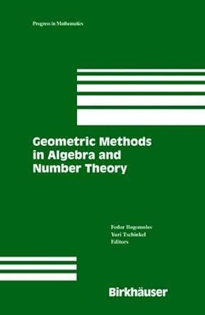 Geometric Methods in Algebra and Number Theory (Progress in Mathematics ...