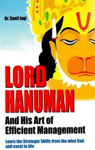 Lord Hanuman And His Art of Efficient Management (Learn The Strategic ...