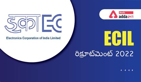 ECIL నోటిఫికేషన్‌ 2022