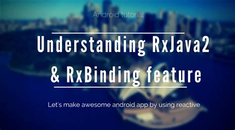 Image result for RxJava Android