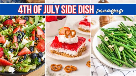 19 Patriotic 4th of July Side Dishes Fit To Feed the Crowd - ZEN AND HONEY