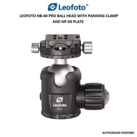 Leofoto NB-40 Pro Ball Head with Panning Clamp and NP-50 Plate | Future ...