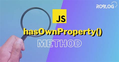 JavaScript How to Check If Object Has Property 的图像结果