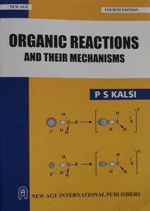 Organic Reactions and Their Mechanisms: Buy Organic Reactions and Their ...