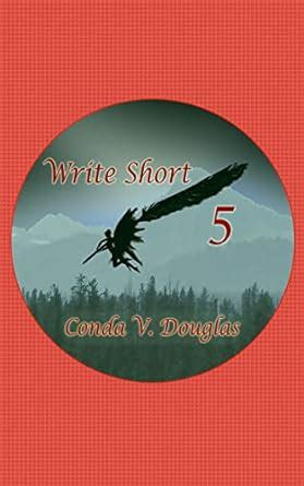 Write Short 5: Write Conflict to Succeed (Write Short to Succeed) eBook ...
