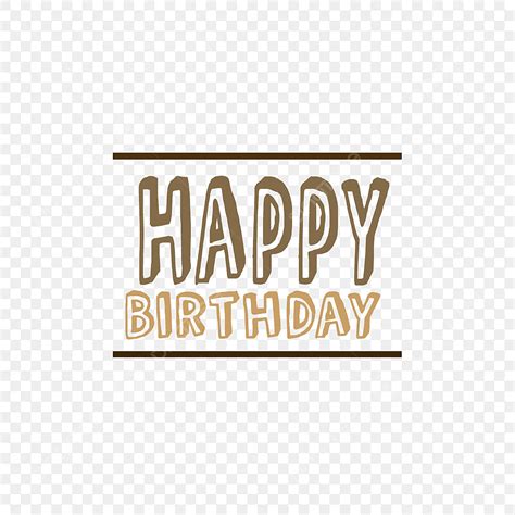 영어 일러스트 표현 레터링 브라운 색상의 생일 축하합니다, 생일 축하, 영어, 어 스톤 PNG 일러스트 및 PSD 이미지 무료 ...