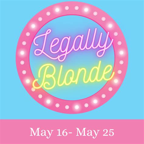 Legally Blonde at The Katharine Hepburn Cultural Arts Center, The ...