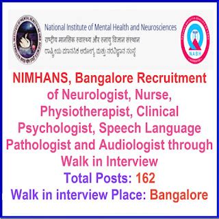 NIMHANS Neurologist, Nurse & Other Recruitment 2024 – Walk in for 162 Posts