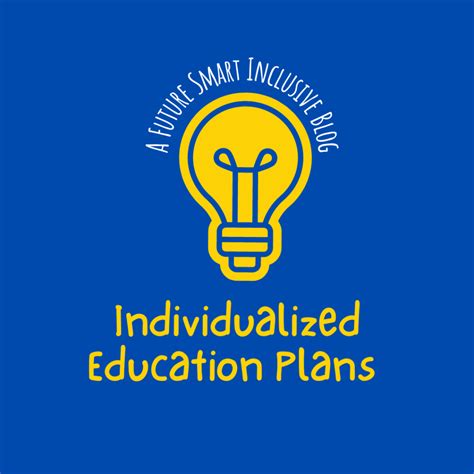 Individualized Education Plans - Future Smart Inclusive School