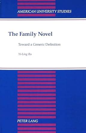 Buy The Family Novel: Toward a Generic Definition: 28 (American ...