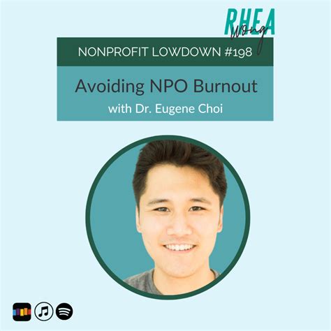Avoiding NPO Burnout with Dr. Eugene Choi - Rhea Wong Consulting