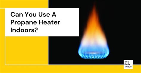 Image result for How to Use Propane Heaters