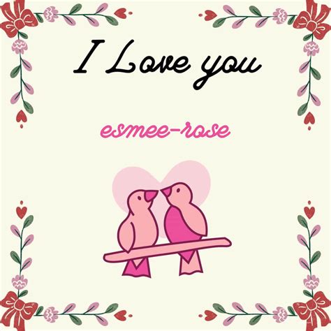 50+ Best Love ️ Images for Esmee Rose Instant Download