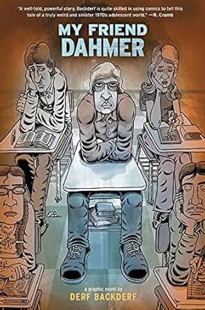 My Friend Dahmer: A Graphic Novel eBook : Backderf, Derf: Amazon.in ...