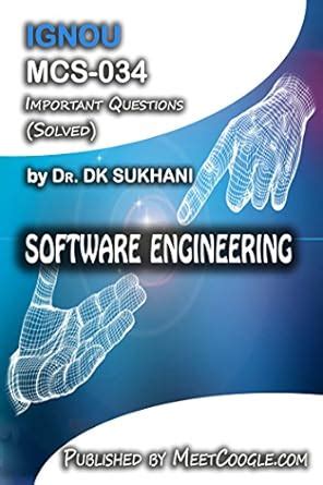MCS-034: Software Engineering (IGNOU MCA HelpBooks) eBook : Sukhani, Dr ...