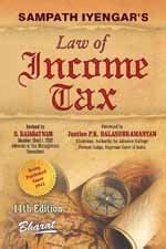 Sampath Iyengar's Law of Income Tax (complete set in 8 vols.) (Volume 1 ...