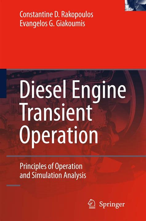 Buy Diesel Engine Transient Operation: Principles of Operation and ...