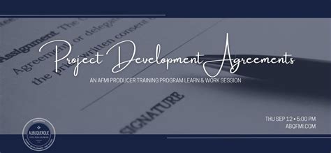 Project Development Agreements - A Learn & Work Session with AFMI, 4700 ...