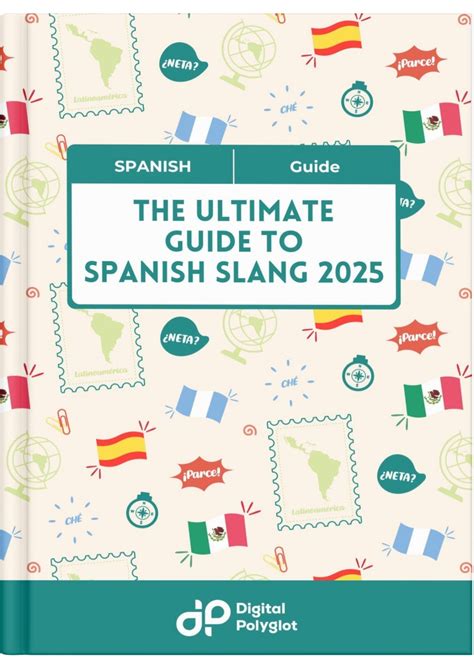 The Ultimate Guide to Spanish Slang 2025 - Digital Polyglot