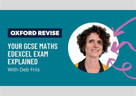 Deb Friis Your Edexcel GCSE Maths Exam Explained - Oxford Revise