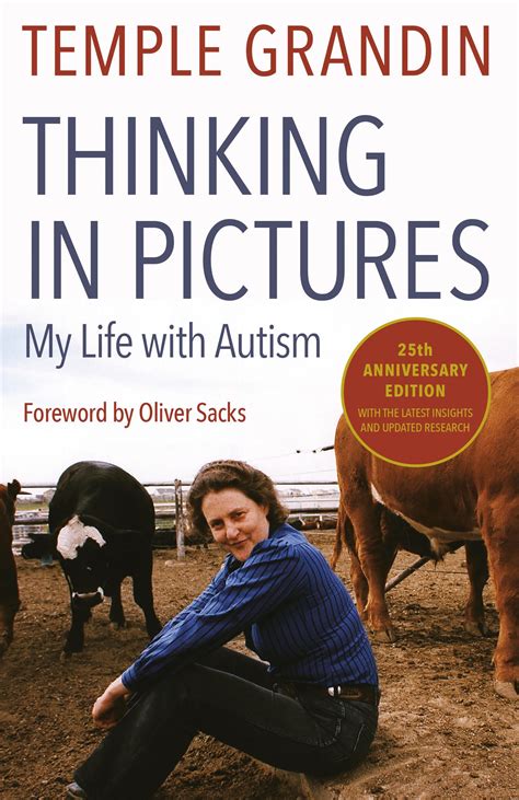 Thinking in Pictures, Expanded Edition: My Life with Autism: Temple ...