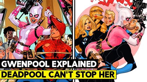 You Don't Know Gwenpool! BETTER THAN DEADPOOL!? Gwenpool Character ...
