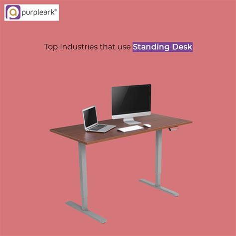 Top Industries That Use Standing Desk | Purpleark