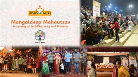 Mangaldeep Mahautsav: A Journey of Self-Discovery and Altruism - The ...