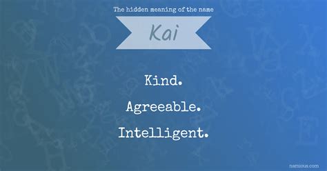 The hidden meaning of the name Kai | Namious