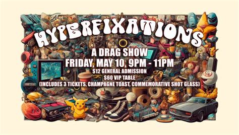 Hyperfixations: A Drag Show, 219 E Hickory St, Denton, TX, United ...