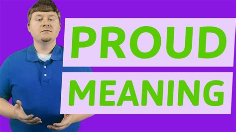 Proud | Definition of proud - YouTube