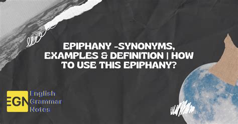 Epiphany - Synonyms, Examples & Definition | How to Use this Epiphany ...
