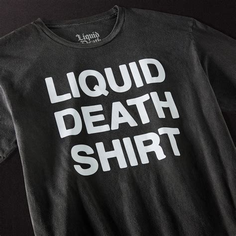 Liquid Death Shirt
