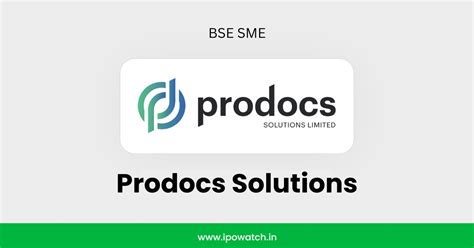 Prodocs Solutions IPO Date, Review, Price, Allotment Details - IPO Watch