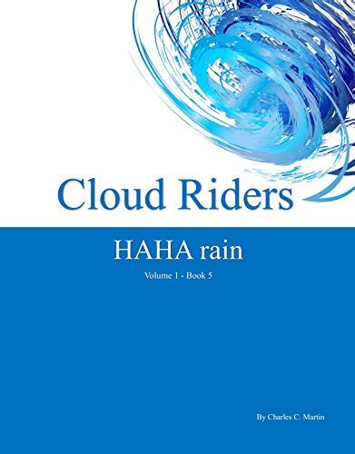 Cloud Riders (HAHA rain Bedtime Stories Book 5) eBook : Martin, Charles ...