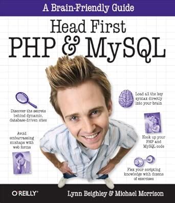 Head First PHP & MySQL: A Brain-Friendly Guide : Beighley, Lynn ...