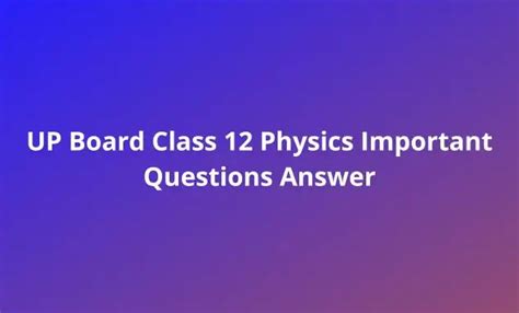 Image result for Physics Class 12 Important Questions Up Border