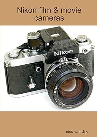 Buy Nikon Film & Movie Cameras Book Online at Low Prices in India ...