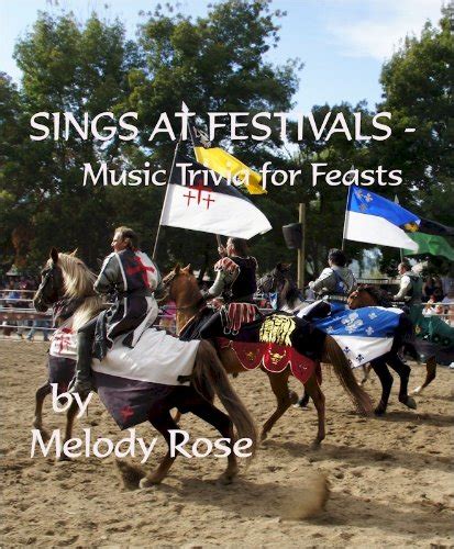Sings At Festivals - Music Trivia For Feasts eBook : Rose, Melody ...