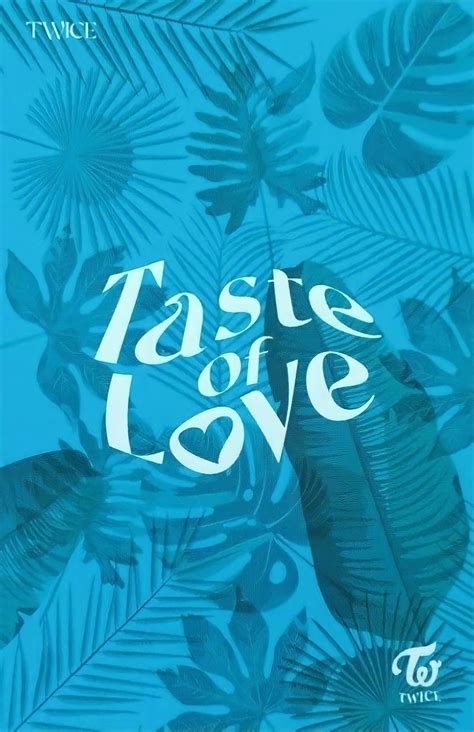 #TWICE #Taste_of_Love