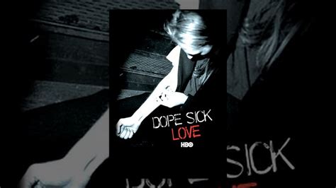 Dope Sick Love - Movies on Google Play